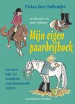 Vivian den Hollander - Mijn Eigen Paardrijboek