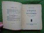 Grolleau, Charles - L'ÉTOILE et LE CYPRÈS
