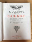 L'ILLUSTRATION - L'ALBUM DE LA GUERRE  1914-1919 - DEEL I