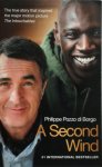 Philippe Pozzo Di Borgo 229541 - A Second Wind The true story that inspired The Intouchables