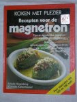 Hegenberg, Ursula & Kaltenhauser, Cornelia - Recepten voor de magnetron
