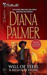 Diana Palmer - Will of Steel & Reluctant Father