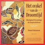 Hakanson, Donni - Het orakel van de droomtijd. Aboriginal Dreamings als inspiratiebron