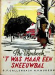 Wijnbeek, Phé - t Was maar een sneeuwbal / door Phé Wijnbeek ; [met pentekeningen en omslag van P. Pouwels]