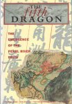 Sung, Yun-Wing; Liu, Pak-Wai; Wong, Yue-Chim Richard; Lau, Pui-King - The Fifth Dragon: The Emergence of the Pearl River Delta