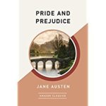  - AUSTEN, JANE - Pride and Prejudice (AmazonClassics Edition)