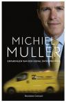 Muller, Michiel - Michiel Muller / Ervaringen van een serial entrepreneur