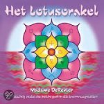 DeRenier, Madame - Het Lotusorakel. Een krachtig orakel dat inzicht geeft in alle vraagstukken