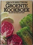 Bowen Carol, vert. Krans Maja, Kruik Marja, Lan Suiok Kwee, Reitsma Moontje, - Groot Spectrum Groente kookboek ruim 300 recepten