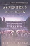 Sheffer, Edith - Asperger's Children: The Origins of Autism in Nazi Vienna Sheffer, Edith - Asperger's Children: The Origins of Autism in Nazi Vienna