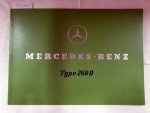 Daimler-Benz Aktiengesellschaft: - Mercedes-Benz Type 260 D : Prospekt : Reprint : (neuwertiges Exemplar) :