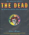 Trager, Oliver - The American Book of the Dead. The Definitive Grateful Dead Encyclopedia