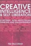 Ted Falconar - Creative Intelligence and Self-Liberation