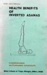 Swami Sambudhhananda Saraswati ( edt.) - Health Benefits of Inverted Asanas- Paramahansa Satyananda Saraswati