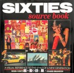 Nigel Cawthorne, Richard Branson - Sixties Source Book. A visual guide to the style of a new generation