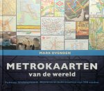M. Ovenden - Metrokaarten van de wereld