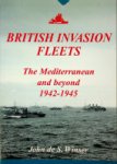 Winser, J. de S. - British Invasion Fleets The Mediterranean and beyond 1942-1945