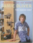 Jamie Oliver 10634 - The naked chef de essentie van het koken