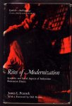 James Lowe Peacock - Rites of modernization : symbolic and social aspects of Indonesian proletarian drama