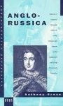 Cross, Anthony Glenn - Anglo-Russica: Aspects of Cultural Relations between Great Britain and Russia in the Eighteenth and Early Nineteenth Centuries.