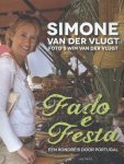 Simone van der Vlugt, Wim van der Vlugt - Fado e Festa
