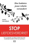 Ammy van Bedaf - Stop liefdesverdriet hoe loslaten jouw relatie verandert