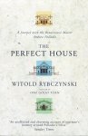 Witold Rybczynski - Perfect House A journey with the renaissance master Andrea Palladio