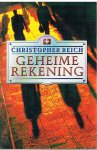 Reich, Christopher - Geheime rekening