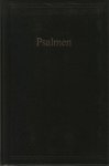 Div. predikanten uit  9  provincies - Het boek der PSALMEN in de berijming van 1773 waaraan toegevoegd ENIGE  GEZANGEN