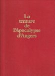 ERLANDE-BRANDENBURG, ALAIN (postface) - La tenture de l'Apocalypse d'Angers