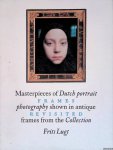Zoetendaal, Willem van (samensteller) - Frames revisited: Masterpieces of Dutch portrait phtography shown in antique frames from the Frits Lugt Collection