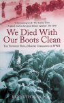 McAlpine, Kenneth - We Died With Our Boots Clean: The Youngest Royal Marine Commando in WWII