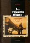 D. Ter Haar - Een vrijgevochten doorzetter + CD-ROM vijftienduizend kilometer te voet door Europa (1934-1937)