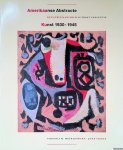 Mecklenburg, Virginia M. & John Vrieze - Amerikaanse Abstracte Kunst 1930-45: de Patricia en Phillip Frost collectie Mecklenburg, Virginia M. & John Vrieze - Amerikaanse Abstracte Kunst 1930-45: de Patricia en Phillip Frost collectie