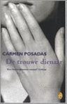 Posadas - Trouwe dienaar