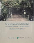 LIMBURG STIRUM, Machteld van - De Muizenpolder van Rotterdam: met zijn buitens en bewoners in de 18e en 19e eeuw