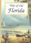 Frank Oppel, Tony Meisel - Tales of Old Florida