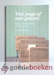 Kersten, Ds. G.H. - Van jongs af aan geleerd --- Bijbels onderwijs voor school en gezin