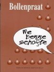 Amsterdam, Herman van; Annette van der Elst - Bollenpraat. Me benne schofte. Uitdrukkingen en dialect in het bloembollenvak.