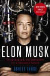 Vance A - Elon musk: tesla, spacex, and the quest for a fantastic future Tesla, SpaceX, and the Quest for a Fantastic Future