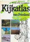 Roy van Zuydewijn, Noortje de en Heuff, Jan (fotografie) - Kijkatlas van Friesland