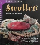 Madelon de Boer & Thea Metselaar - Smullen voor de vogels