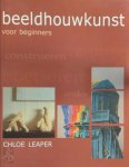 Chloe Leaper - Beeldhouwkunst voor beginners