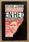 MARSMAN - LEHNING, ARTHUR. - Marsman en het expressionisme.