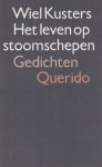 Kusters, Wiel - Het leven op stoomschepen