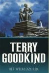 Terry Goodkind 29975 - Het weerloze rijk de achtste wet van de magie
