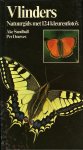 SANDHALL, A. / DOUWES, P. - Vlinders. Natuurgids in kleuren over uiterlijk, ontwikkeling, levenswijze en gedrag der vlinders. Natuurgids met 124 kleurenfoto`s
