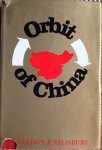 Salisbury, Harrison E. - Orbit of China