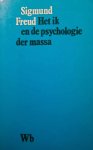 FREUD Sigmund - Het ik en de psychologie der massa (vertaling van Massenpsychologie und Ich-Analyse - 1921)