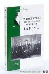 Poncins, Léon De. - La dictature des puissances occultes la F. M. (Franc-Maçonnerie).